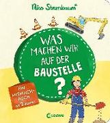 Was machen wir auf der Baustelle?