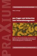 500 Fragen und Antworten zum Personalmanagement