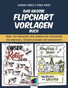 Das große Flipchart-Vorlagen-Buch