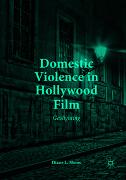 Domestic Violence in Hollywood Film