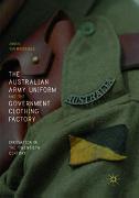 The Australian Army Uniform and the Government Clothing Factory