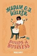 Madam C. J. Walker Builds a Business