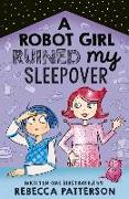 A Robot Girl Ruined My Sleepover