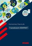 Französisch-KOMPAKT - Wortschatz Oberstufe