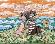 The Magic of We