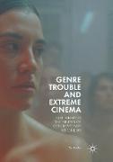 Genre Trouble and Extreme Cinema