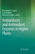 Antioxidants and Antioxidant Enzymes in Higher Plants