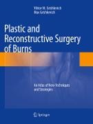 Plastic and Reconstructive Surgery of Burns