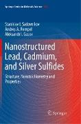 Nanostructured Lead, Cadmium, and Silver Sulfides