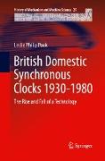 British Domestic Synchronous Clocks 1930-1980