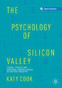 The Psychology of Silicon Valley