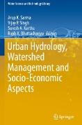 Urban Hydrology, Watershed Management and Socio-Economic Aspects