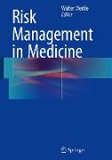 Risk Management in Medicine