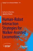 Human-Robot Interaction Strategies for Walker-Assisted Locomotion