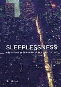 Sleeplessness