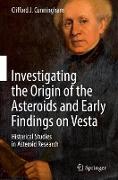 Investigating the Origin of the Asteroids and Early Findings on Vesta