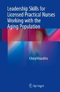 Leadership Skills for Licensed Practical Nurses Working with the Aging Population