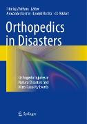 Orthopedics in Disasters