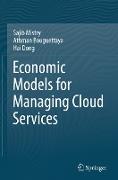 Economic Models for Managing Cloud Services