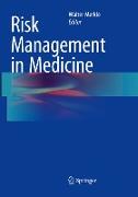 Risk Management in Medicine