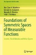 Foundations of Symmetric Spaces of Measurable Functions