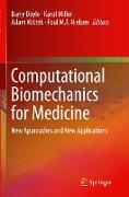 Computational Biomechanics for Medicine