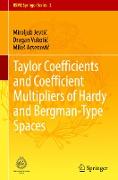 Taylor Coefficients and Coefficient Multipliers of Hardy and Bergman-Type Spaces