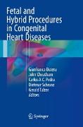 Fetal and Hybrid Procedures in Congenital Heart Diseases