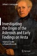 Investigating the Origin of the Asteroids and Early Findings on Vesta