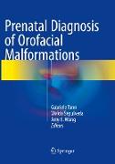 Prenatal Diagnosis of Orofacial Malformations