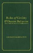 Rules of Civility & Decent Behavior in Company and Conversation