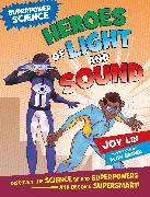 Superpower Science: Heroes of Light and Sound