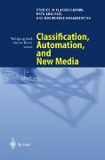 Classification, Automation, and New Media