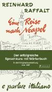 Eine Reise nach Neapel - Der erfolgreiche Sprachkurs mit Wörterbuch italienisch/deutsch