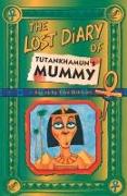 The Lost Diary Of Tutankhamun's Mummy