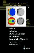 Adaptive Multilevel Solution of Nonlinear Parabolic PDE Systems