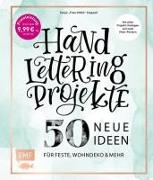 Handlettering Projekte – 50 neue Ideen für Feste, Wohndeko und mehr – Sonderausgabe