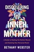 Discovering the Inner Mother