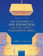 Block by Block: The Historical and Theoretical Foundations of Thermodynamics