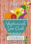 Happy Carb: Vegetarisch Low Carb