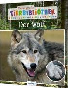 Meine große Tierbibliothek: Der Wolf