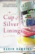 A Cup of Silver Linings