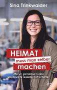 Heimat muss man selber machen