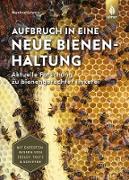 Aufbruch in eine neue Bienenhaltung