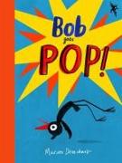 Bob Goes Pop