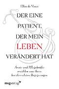 Der eine Patient, der mein Leben verändert hat