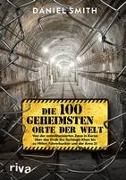 Die 100 geheimsten Orte der Welt