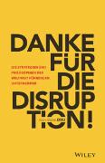 Danke für die Disruption!