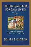 The Bhagavad Gita for Daily Living, Volume 1