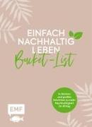 Einfach nachhaltig leben – Meine grüne Bucket-List